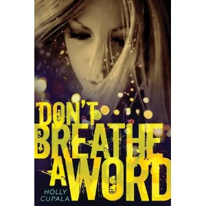 http://joelleanthony.com/wp-content/uploads/2011/12/Dont-Breathe-a-Word.jpg